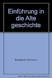 Einführung in die Alte geschichte - Hermann Bengtson