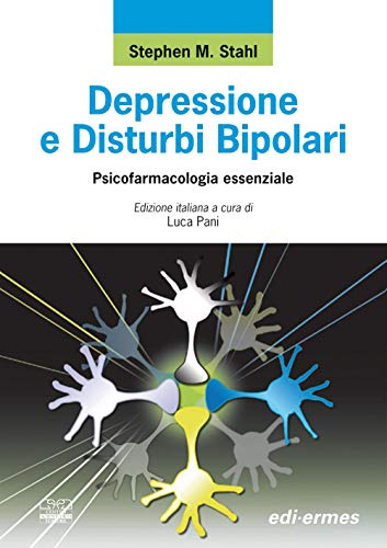 Depressione e disturbi bipolari. Psicofarmacologia...