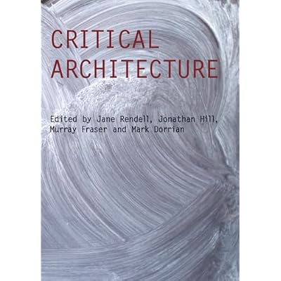 Critical Architecture