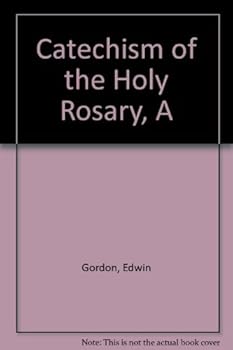 Paperback A Catechism of the Holy Rosary Book