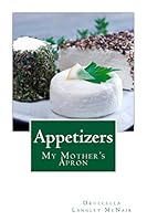 Appetizers: My Mother's Apron 150321107X Book Cover