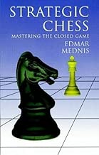 Strategic Chess: Mastering the Closed Game (Dover Chess)