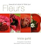  Fleurs, beauté et style à l\'état pur