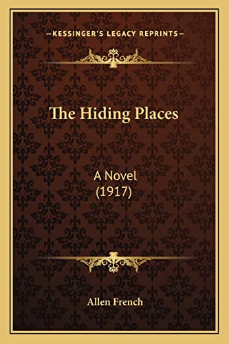 The Hiding Places: A Novel (1917)