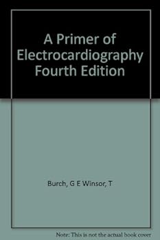 Hardcover A Primer of Electrocardiography Fourth Edition Book
