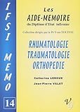 Rhumatologie, Traumatologie, Orthopédie