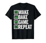 Wake Bake Game Repeat 420 Weed Cannabis THC Stoner Gift T-Shirt