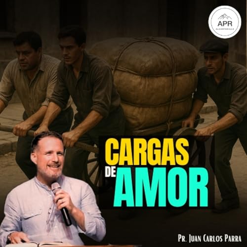 Sobrellevad los unos las cargas de los otros