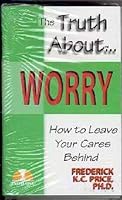 The Truth About … WORRY 1883798434 Book Cover