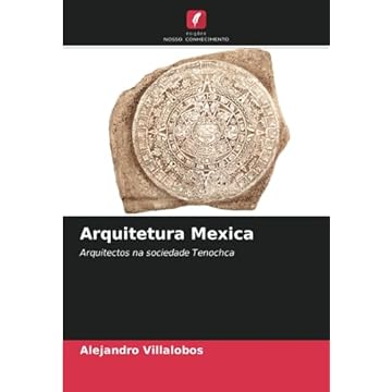 Capa do livro Arquitetura Mexica: Arquitectos na sociedade Tenochca