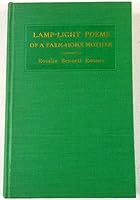 Lamp-Light Poems of a Farm-Home Mother B000J51OHY Book Cover
