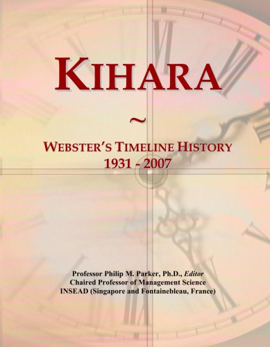 Kihara: Webster's Timeline History, 1931 - 2007