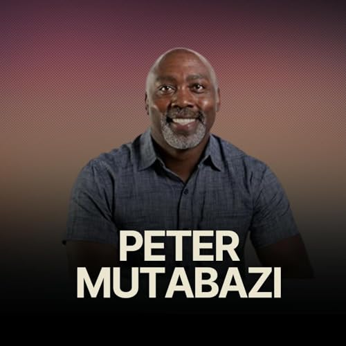 Self Worth - If He Can Find It So Can All Of Us w/ Peter Mutabazi
