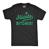 Mens Slainte Bitches T Shirt Funny St Paddys Day Toast Drinking Lovers Tee for...