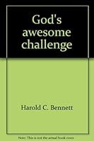 God's Awesome Challenge 0805463224 Book Cover