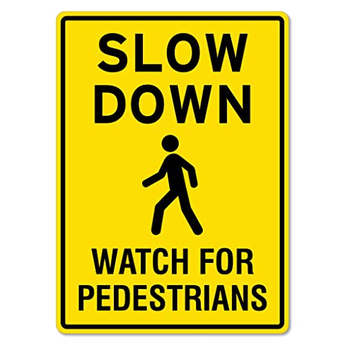 Slow Down - Watch for Pedestrians Child Safety Tin Sign - 12×8 Inch