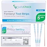 Fentanyl Test Strips 10 Pack | SafeCheck Highly Sensitive Fentanyl Test Strips for Testing Drugs | Fentanyl Testing Strips for Pills, Powders | Fentanyl Test Kit