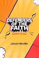 Defenders of the Faith: Winning the War B0CCXX4VM8 Book Cover