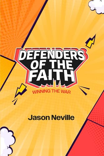 Defenders of the Faith: Winning the War