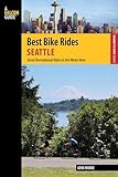 Best Bike Rides Seattle (Best Bike Rides Series)