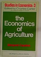 The economics of agriculture (Studies in economics, 3) 004631007X Book Cover