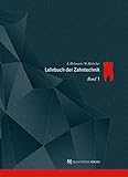 Lehrbuch der Zahntechnik: Band 1: Anatomie, Kieferorthopädie
