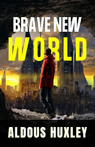 Image of BRAVE NEW WORLD [Paperback] Aldous Huxley: Literature & Fiction > Science Fiction > Dystopian