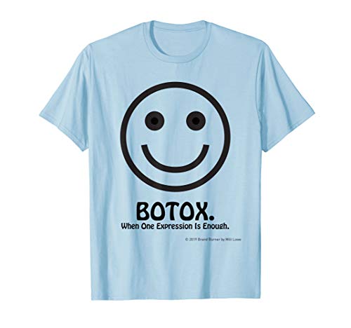 Funny Botox Tee Shirt