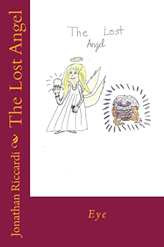 The Lost Angel: Eye of the Beholder Volume 2