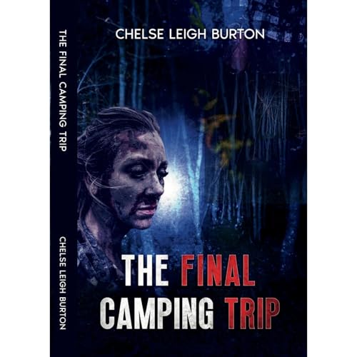 The Final Camping Trip Audiolibro Por Chelse Burton arte de portada