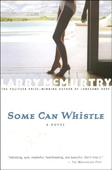 Paperback Some Can Whistle (A Texas Family Drama) Book
