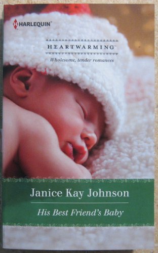 His Best Friend's Baby 0373365780 Book Cover