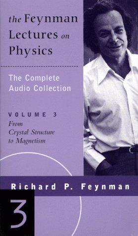 The Feynman Lectures On Physics: The Complete Audio Collection, Vol. 3 by Richard P. Feynman (1999-04-01)