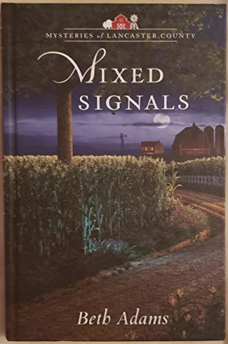 Mixed Signals (By: Beth Adams)