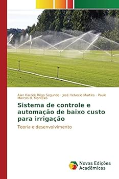 Paperback Sistema de controle e automação de baixo custo para irrigação [Portuguese] Book