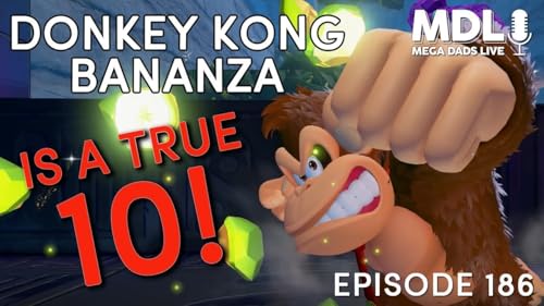 Mega Dads Live Episode 186: Donkey Kong Bananza cover art
