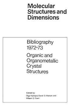 Hardcover Bibliography 1972-73 Organic and Organometallic Crystal Structures Book