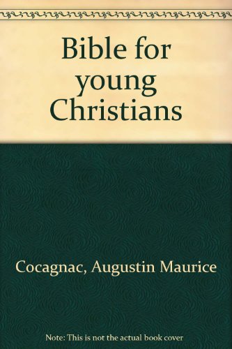 Bible for Young Christians - The New Testament B0000CNHEV Book Cover