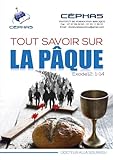 La Pâque : Message Complet