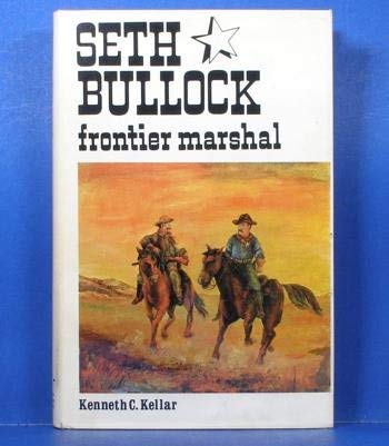 Seth Bullock Frontier Marshal 0879701269 Book Cover