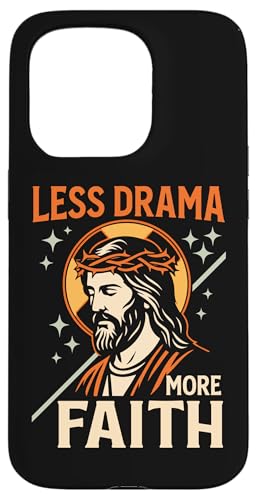 Less Drama More Faith Sassy Chill �N���X�`���� �C�G�X ���g���A�[�g �X�}�z�P�[�X iPhone 15 Pro �p