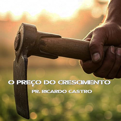 O pre&ccedil;o do Crescimento Podcast Por  capa