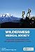 Wilderness Medical Society Practice Guidelines for Wilderness Emergency Care