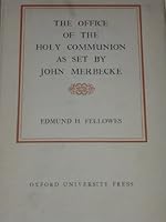 The Office of the Holy Communion as Set By John Merbecke B000M07AR4 Book Cover