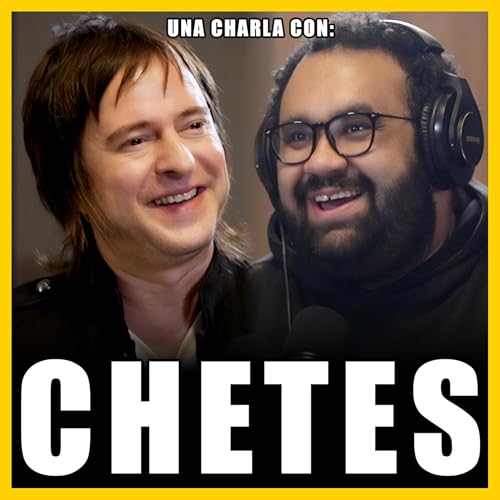 #367 - CHETES | De Zurdok A Solista: La Historia De Un Músico Que Nunca Dejó De Experimentar