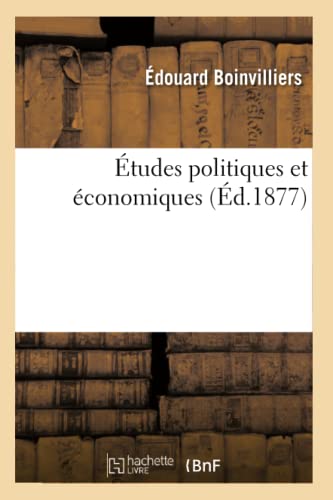 Études Politiques Et Économiques (Histoire) (French Edition)