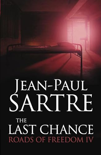 The Last Chance: Roads of Freedom IV