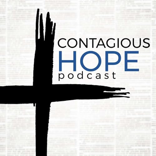 Contagious Hope Podcast Por Michael arte de portada