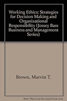 Working Ethics: Strategies for Decision Making and Organizational Responsibility 1889059552 Book Cover