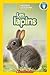 National Geographic Kids: Les Lapins (Niveau 1) (French Edition)